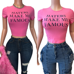 Haters make me famous top