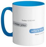 I miss you coffee mug